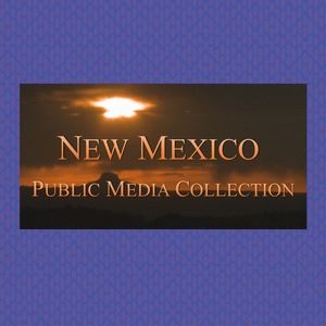 americanarchive.org/special_collections/new-mexico-public-media-collection